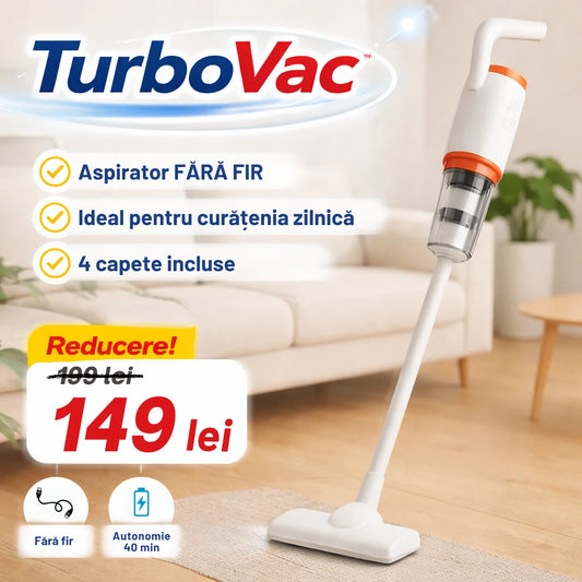 TurboVac™ – Aspirator Fără Fir 4-în-1
